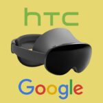 Google and HTC Form $250M Partnership to Advance Android XR Development