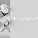 Developers Get Early Access to Powerful Gemini 2.5 Flash AI